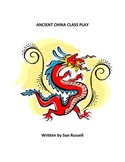 Ancient China  Class Play/Assembly