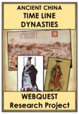 Ancient China - Dynastic Timeline - WEBQUEST