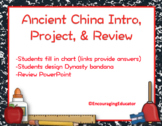 Ancient China Intro, Project, & Review