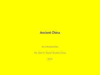 Preview of Ancient China - Introduction to Unit