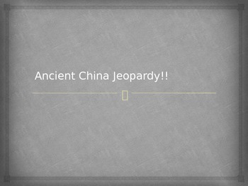 Preview of Ancient China Jeopardy