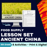 Ancient China Lesson: Farming and Food Supply