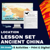 Ancient China Lesson: Location and Geography