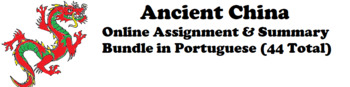 Preview of Ancient China Online WebQuest & Summary Bundle (Portuguese) 44 Total