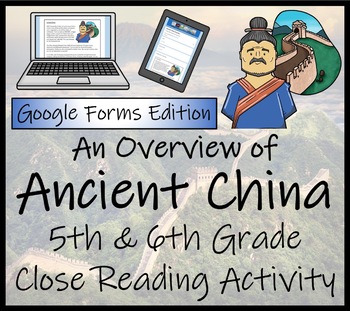 Preview of Ancient China Overview Close Reading Activity Digital & Print | 5th & 6th Grade