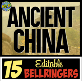 Ancient China Unit Editable Bellringers | 15 Warmups for A