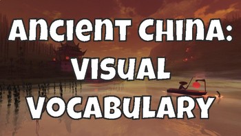 Preview of Ancient China: Visual Vocabulary