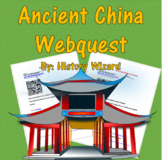 Ancient China Webquest (Daily Life)