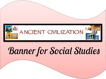 Preview of Ancient Civilization Banner