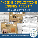 Ancient Civilizations Back to School Inquiry Activity (for