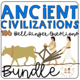 Ancient Civilizations Bell Ringer Questions BUNDLE