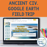 Ancient Civilizations Geography Activity: Google Earth Field Trip