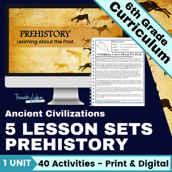 Preview of Prehistory Lesson Set Bundle for 6th Grade Social Studies Ancient Civilizations