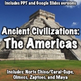 Ancient Civilizations - The Americas Presentation