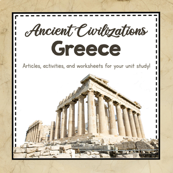 Preview of Ancient Civilizations Unit Study | Ancient Greece | Civilizations Resources