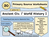 Ancient Civilizations / World History I - 30 Primary Sourc