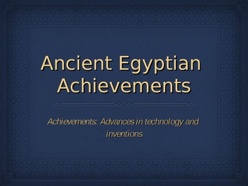 Ancient Egypt Achievements and Inventions by Lauren Genet | TPT