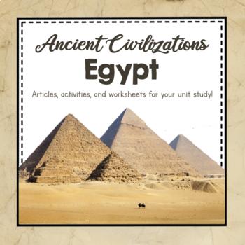 Preview of Ancient Civilizations Unit Study | Ancient Egypt | Civilizations Resources