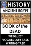 Ancient Egypt - BOOK of the DEAD - Webquest & Tasks