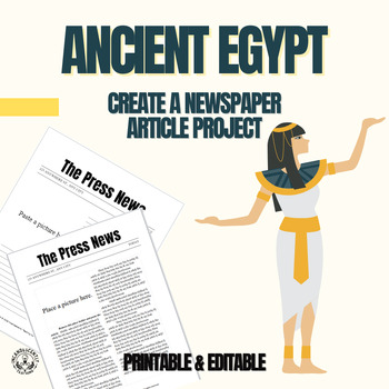 Preview of Ancient Egypt - Create a Newspaper Article Project: Grades 6-12