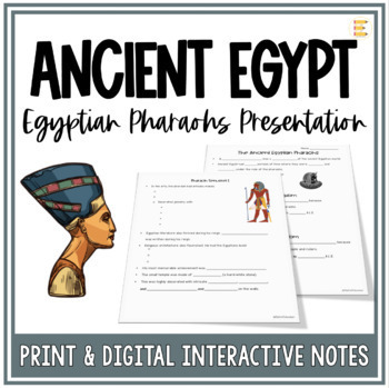 Ancient Egypt: Egyptian Pharaohs Google Slides™ & Notes | Distance Learning