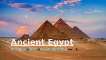 Preview of Ancient Egypt Introduction and Geography Nile River PowerPoint Presentation