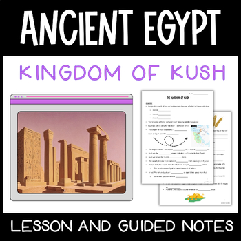 Preview of Ancient Egypt Kingdom of Kush Google Slides ™ and Notes - Ancient Civilizations