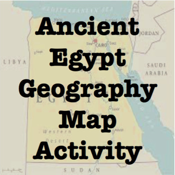 Ancient Egypt Map Activity By Teachingancient Teachers Pay Teachers