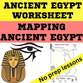 Preview of Ancient Egypt - Mapping Ancient Egypt printable & Digital Worksheet