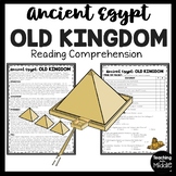 Ancient Egypt Old Kingdom Reading Comprehension Informatio