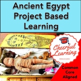 Ancient Egypt  PROJECT BASED Learning- Common Core Aligned