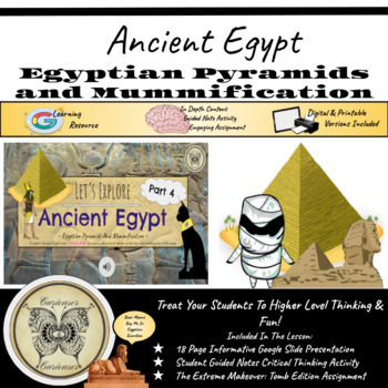 Ancient Egypt: Part 4 - Egyptian Pyramids and Mummification | TpT