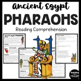 Ancient Egypt Pharaohs Reading Comprehension Informational