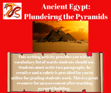 Ancient Egypt: Plundering the Pyramids Written Activity