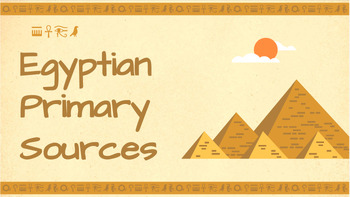 Preview of Ancient Egypt Primary Source Analysis and Inferences Lesson