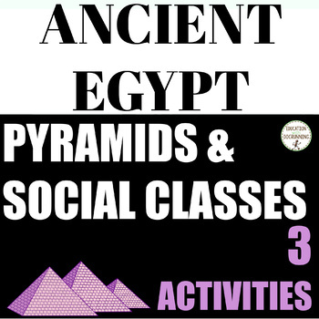 Ancient Egypt Pyramids and Social Classes Station Activities
