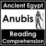 Ancient Egypt Reading Comprehension ANUBIS