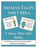 Ancient Egypt and China "I Have, Who Has" Game