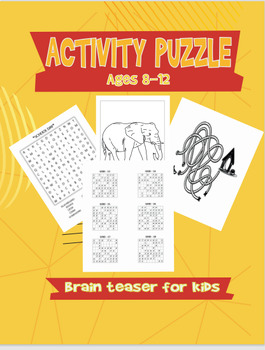 Activity Puzzle Brain Teaser for Kids Ages 8-12 Years Old: Ultimate Logic  Puzzle Challenges for Kids : Mazes Puzzles, Math Squares Puzzle, Word  Search