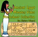 Ancient Egypt in 4 Minutes Video Worksheet Collection