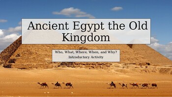Preview of Ancient Egypt the Old Kingdom. Introductory and Close Read Activity