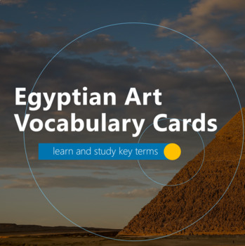 Preview of Ancient Egyptian Art and Archaeology Vocabulary Cards