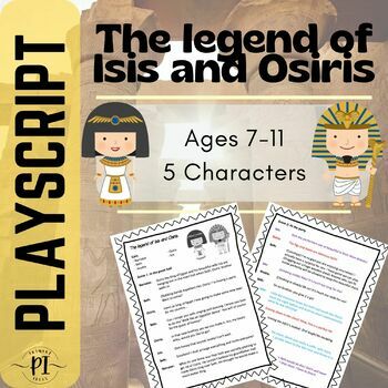 Preview of Ancient Egyptian playscript - The legend of Isis and Osiris