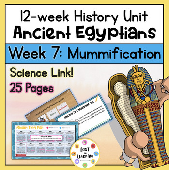 Preview of Ancient Egyptians History Unit || Week 7 of 12 || The Mummification Process