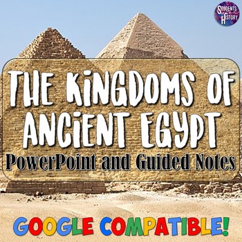 Preview of Ancient Egypt's Kingdoms PowerPoint Lesson
