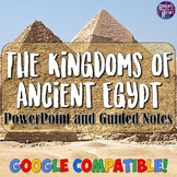 Ancient Egypt's Kingdoms PowerPoint Lesson
