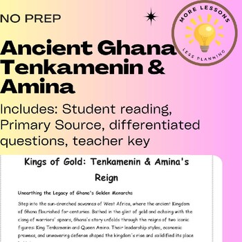 Preview of Ancient Ghana: Reign of Tenkamenin & Amina Reading Comprehension Worksheet