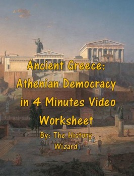 Preview of Ancient Greece: Athenian Democracy in 4 Minutes Video Worksheet