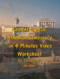 Ancient Greece: Athenian Democracy in 4 Minutes Video Worksheet