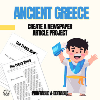 Preview of Ancient Greece - Create a Newspaper Article Project: Grades 5-12